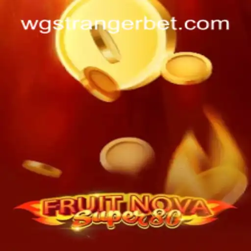 Discovering the Thrills of FruitNovaSuper80: A Top Choice for Casino Enthusiasts at Wgstranger Oficial